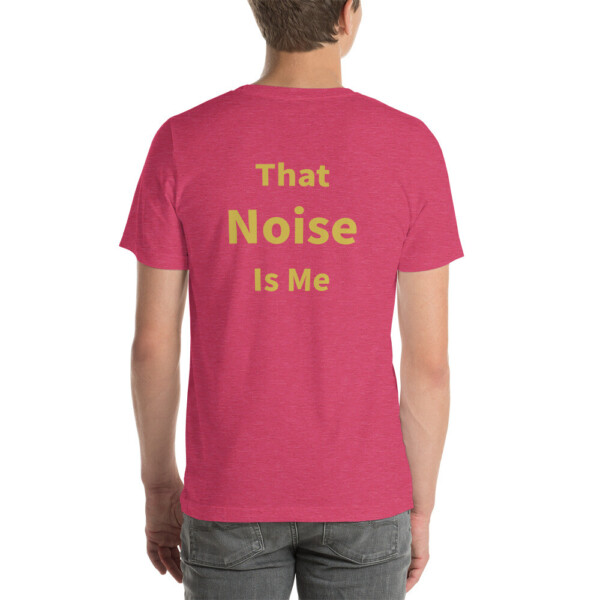 That Noise is Me Cotton Tee II - Heather Raspberry, 2XL