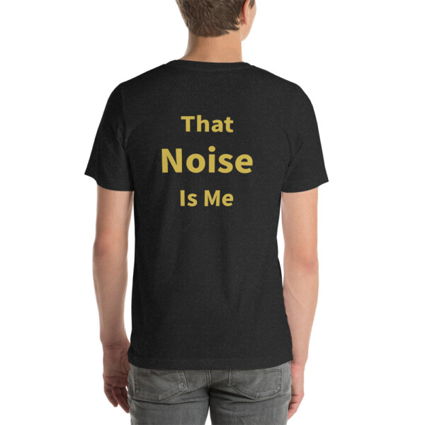 That Noise is Me Cotton Tee II - Black Heather, 2XL