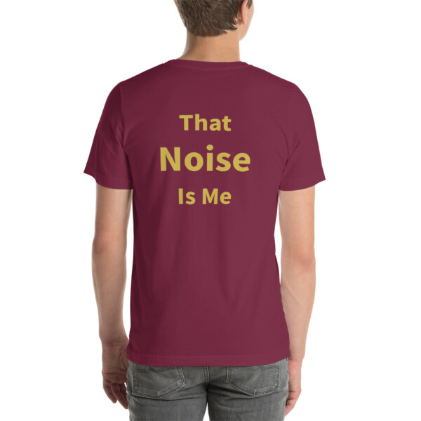 That Noise is Me Cotton Tee II - Maroon, 2XL