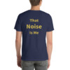 That Noise is Me Cotton Tee II - Navy, 2XL