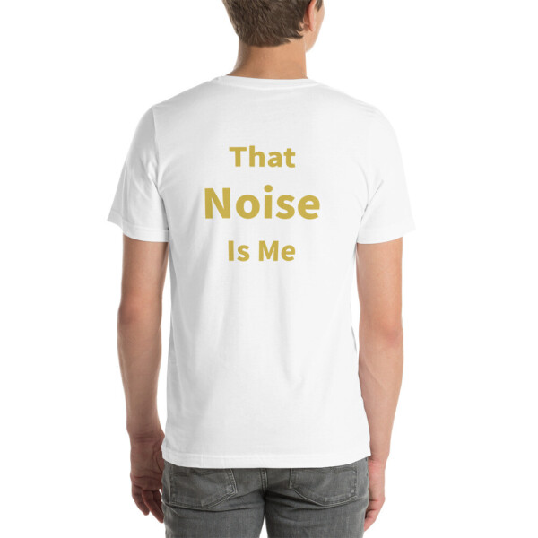 That Noise is Me Cotton Tee II - White, 2XL