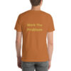 Work the Problem Cotton Tee II