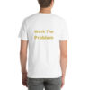 Work the Problem Cotton Tee II