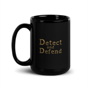 Detect and Defend Black Glossy Mug