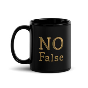 No False Black Glossy Mug
