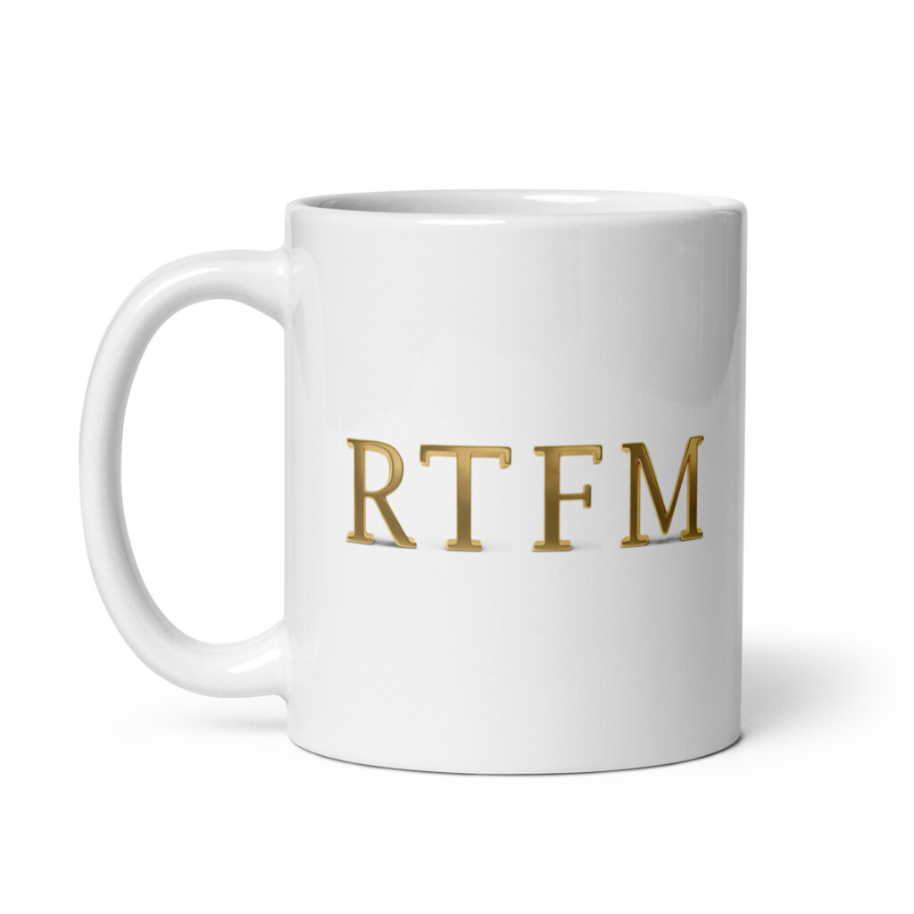 RTFM White Glossy Mug - 11oz