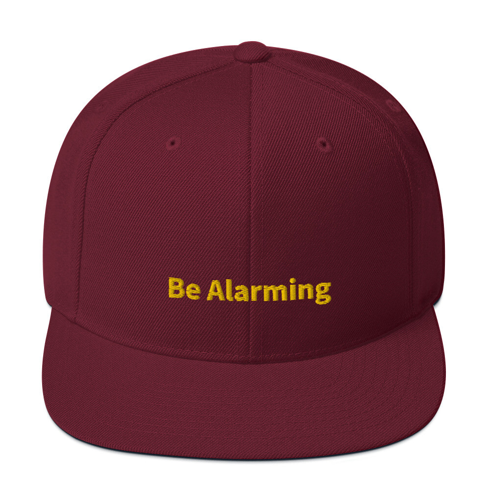 Be Alarming Snapback Cap - Maroon
