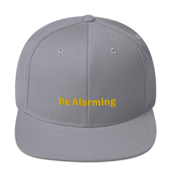 Be Alarming Snapback Cap - Silver