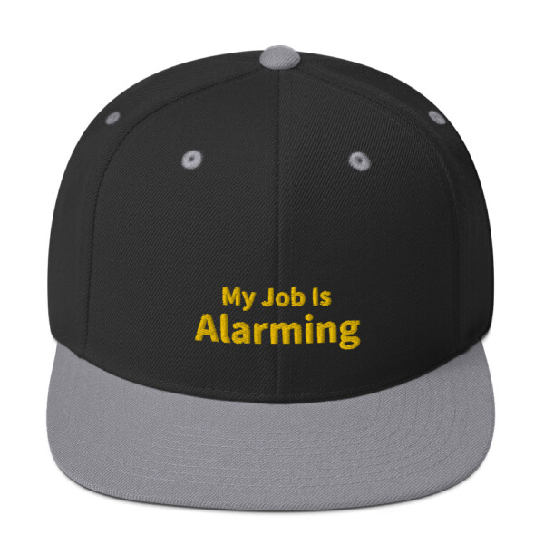 My Job Is Alarming Snapback Cap - Black/ Silver