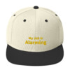 My Job Is Alarming Snapback Cap - Natural/ Black