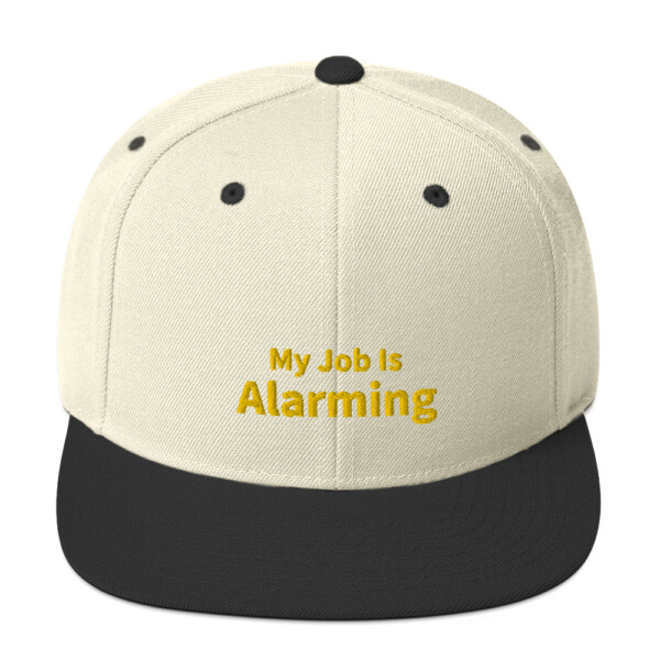 My Job Is Alarming Snapback Cap - Natural/ Black