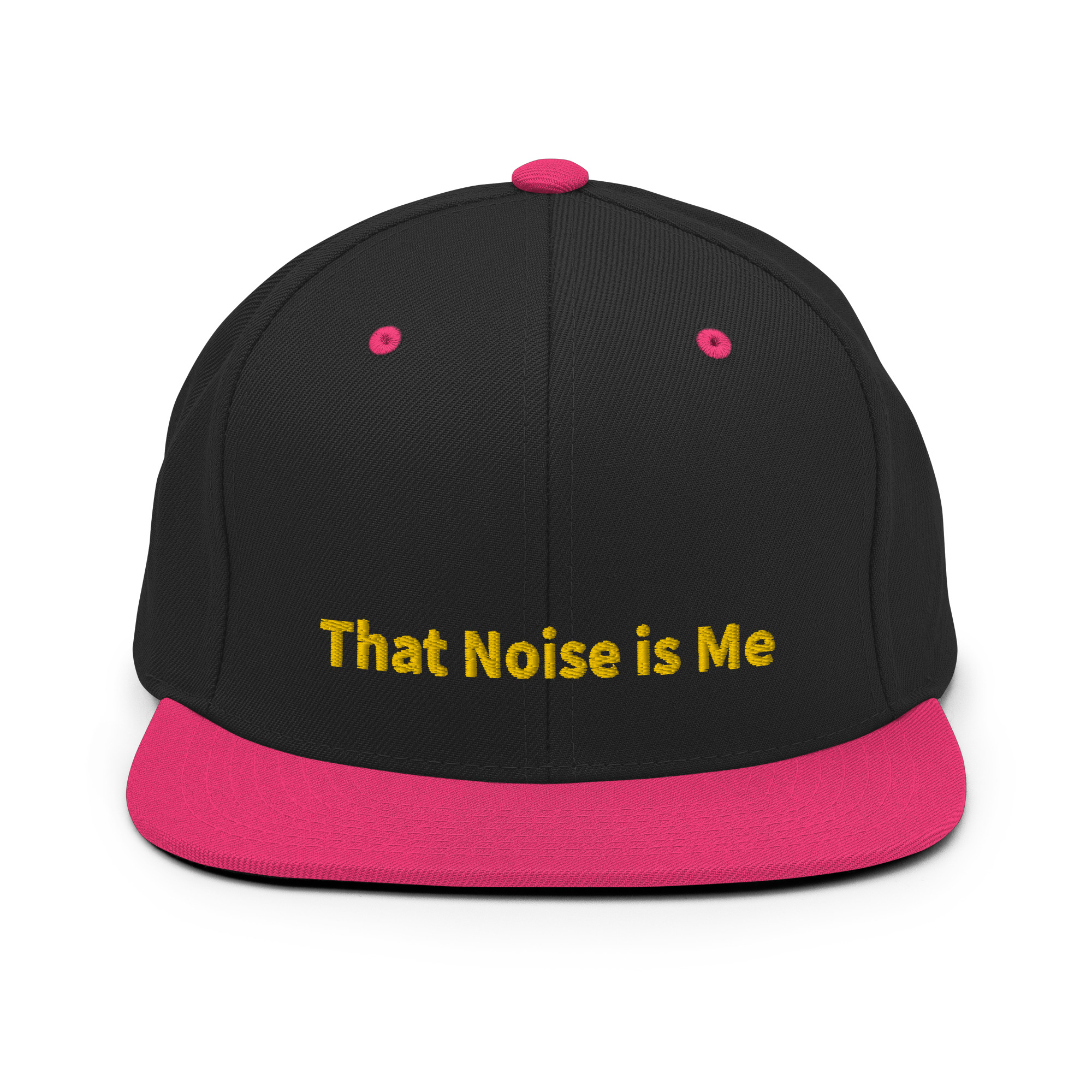 That Noise is Me Snapback Cap