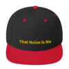 That Noise is Me Snapback Cap That Noise is Me Snapback Cap
