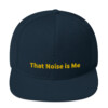 That Noise is Me Snapback Cap - Dark Navy That Noise is Me Snapback Cap - Dark Navy
