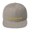 That Noise is Me Snapback Cap That Noise is Me Snapback Cap