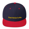 That Noise is Me Snapback Cap That Noise is Me Snapback Cap