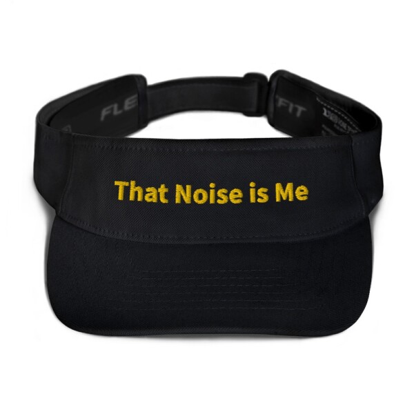 That Noise is Me Visor - Black